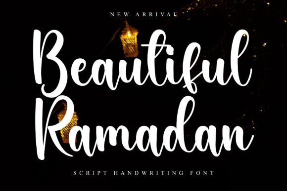 A Thoughtful Review of Beautiful Ramadan, A Script Font for Editorial Mood