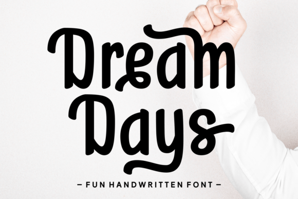 Dream Days: A Font That Unifies Your Small Business Branding
