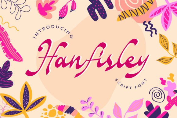 Hanfisley: A Font That Elevates Your Digital Brand